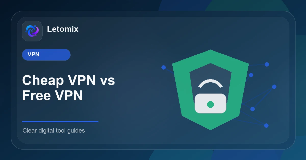 Cheap VPN vs Free VPN: What Should You Choose? topic card
